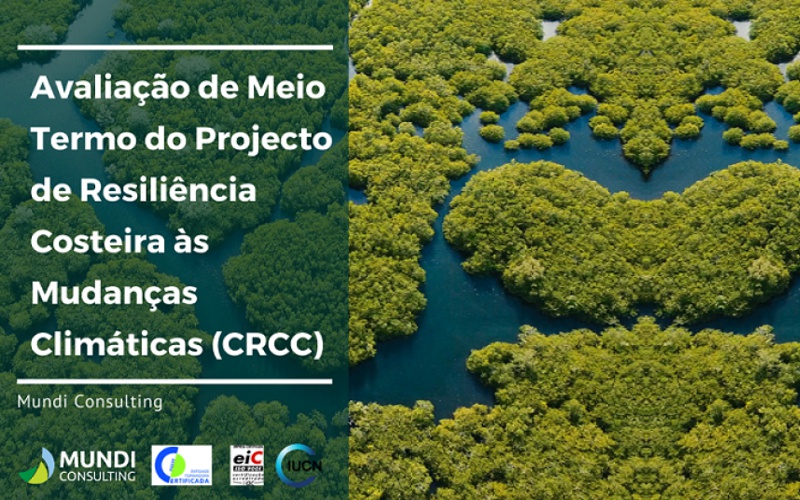 Avaliação de Meio Termo do Projecto de Resiliência Costeira às Mudanças Climáticas (CRCC)